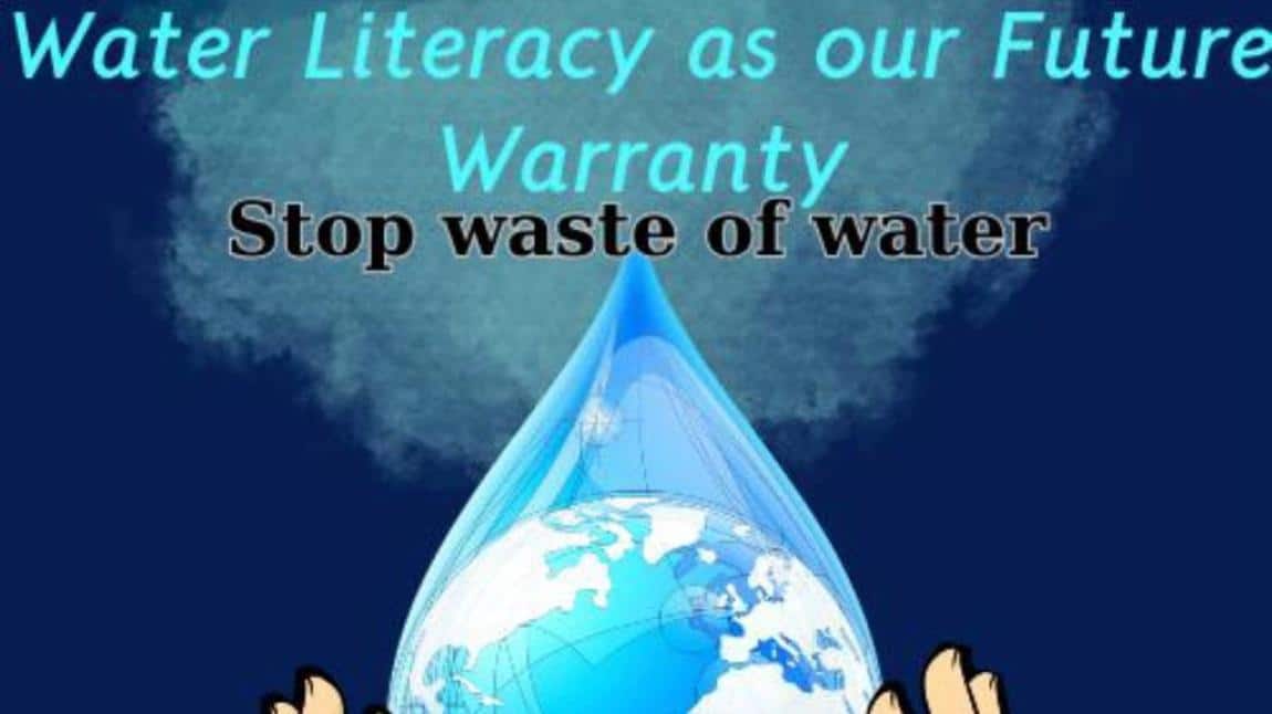 WATER LITERACY AS OUR FUTURE WARRANTY